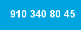 910 340 80 45